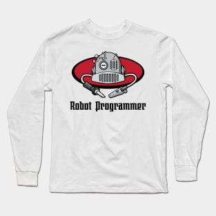 Robot Programmer Long Sleeve T-Shirt